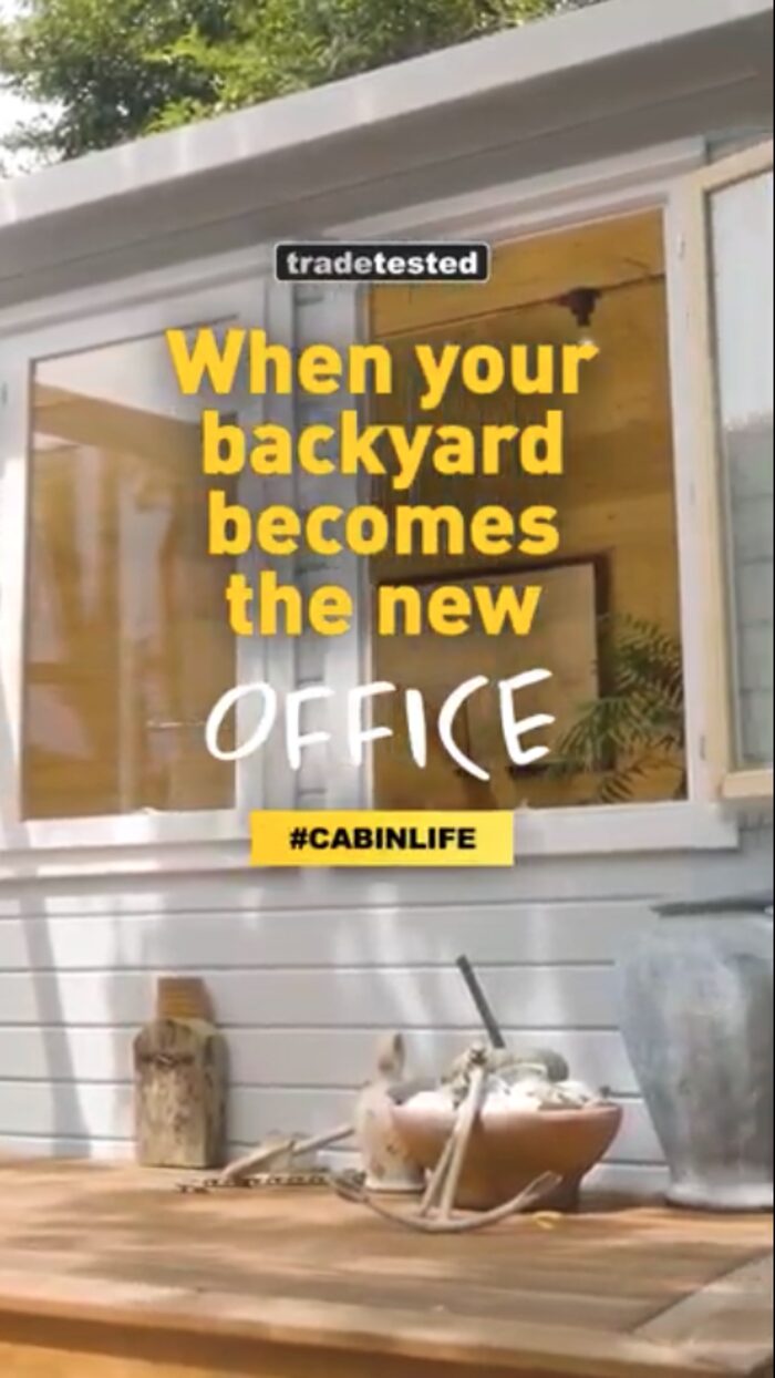 Trade Tested ad creative: a backyard cabin styled as a home office, tagged #CABINLIFE